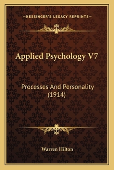 Paperback Applied Psychology V7: Processes And Personality (1914) Book