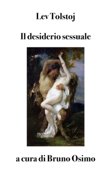 Paperback Il desiderio sessuale: versione filologica del saggio [Italian] Book