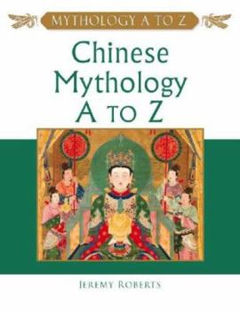 Hardcover Chinese Mythology A to Z Book