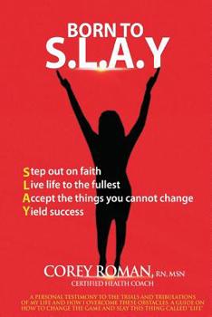 Paperback Born to S.L.A.Y Book