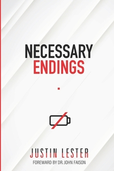 Paperback Necessary Endings: Some Things Need to Die For You To Live Book