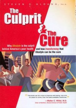 Hardcover The Culprit and the Cure: Why Lifestyle Is the Culprit Behind America's Poor Health Book