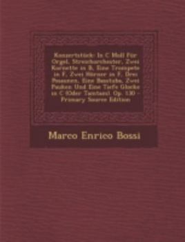 Paperback Konzertstuck: In C Moll Fur Orgel, Streichorchester, Zwei Kornette in B, Eine Trompete in F, Zwei Horner in F, Drei Posaunen, Eine B [No Linguistic Content] Book