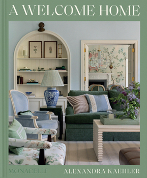 Hardcover A Welcome Home: Inviting Interiors Book