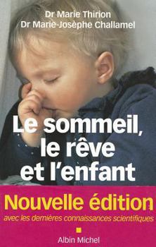 Paperback Le Sommeil, Le Rève Et l'Enfant [French] Book