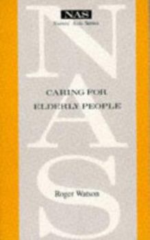 Paperback Caring for Elderly People (Nursing Aids' Series) Book