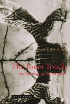 Hardcover The Inner Touch: Archaeology of a Sensation Book