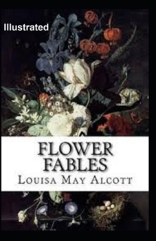 Paperback Flower Fables Illustrated Book