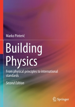 Paperback Building Physics: From Physical Principles to International Standards Book