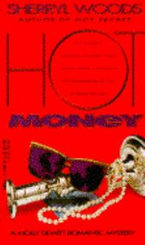 Hot Money (Molly Dewitt Romantic Mystery) - Book #3 of the Molly DeWitt Mysteries