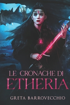 Paperback Le Cronache di Etheria [Italian] Book