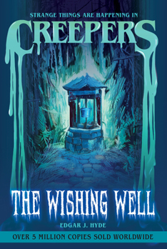 Paperback Creepers: The Wishing Well Book