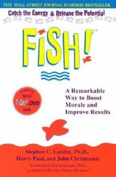 Hardcover Fish!: A Remarkable Way to Boost Morale and Improve Results [With DVD] Book