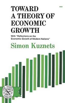 Paperback Toward a Theory of Economic Growth Book