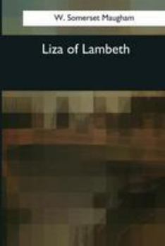 Paperback Liza of Lambeth Book