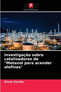 Paperback Investigação sobre catalisadores de "Metanol para acender olefinas" [Portuguese] Book