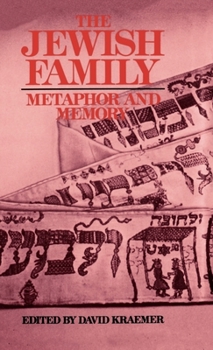 Hardcover The Jewish Family: Metaphor and Memory Book
