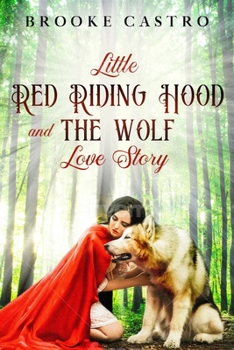 Paperback Little Red Riding Hood and the Wolf Love Story Book