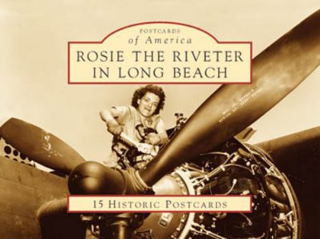 Ring-bound Rosie the Riveter in Long Beach: 15 Historic Postcards Book