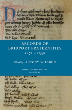 Hardcover Records of Bridport Fraternities 1271-1530 Book