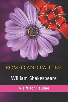 Paperback Romeo and Pauline: A gift for Pauline Book