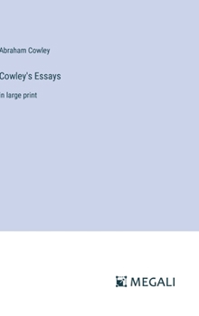 Hardcover Cowley's Essays: in large print Book