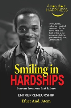 Paperback Smiling in Hardships: Lessons from our first failure Book