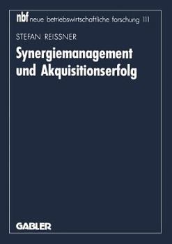 Paperback Synergiemanagement Und Akquisitionserfolg [German] Book