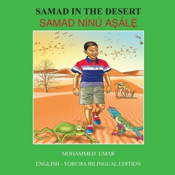 Paperback Samad in the Desert: English-Yoruba Bilingual Edition [Yoruba] Book