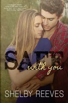 Safe with You - Book #1 of the Saved