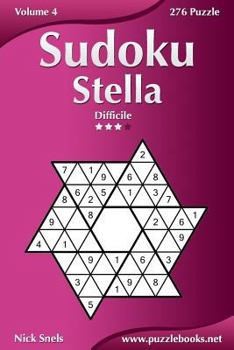 Paperback Sudoku Stella - Difficile - Volume 4 - 276 Puzzle [Italian] Book