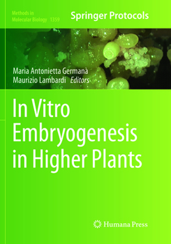 Paperback In Vitro Embryogenesis in Higher Plants Book