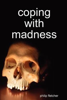 Paperback Coping with Madness Book