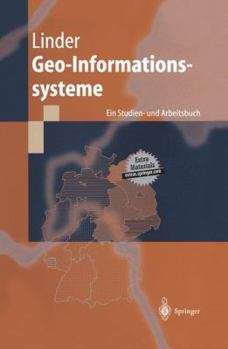 Hardcover Geo-Informationssysteme: Ein Studien- Und Arbeitsbuch [German] Book