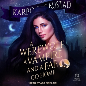 Audio CD A Werewolf, a Vampire, and a Fae Go Home Book