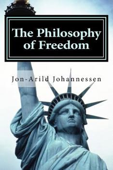 Paperback The Philosophy of Freedom: Nietzsches theory of freedom, obedience and resentment Book