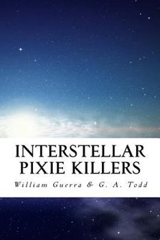 Paperback Interstellar Pixie Killers Book