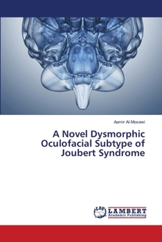 A Novel Dysmorphic Oculofacial Subtype of Joubert Syndrome