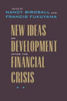 Hardcover New Ideas on Development After the Financial Crisis Book