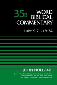 Luke 9:21-18:34 - Book  of the Word Biblical Commentary