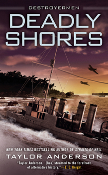 Deadly Shores: Destroyermen - Book #9 of the Destroyermen