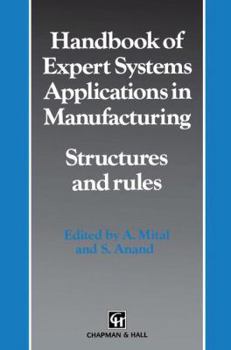 Paperback Handbook of Expert Systems Applications in Manufacturing Structures and Rules Book