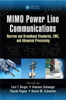 Hardcover Mimo Power Line Communications: Narrow and Broadband Standards, Emc, and Advanced Processing Book