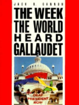 Hardcover The Week the World Heard Gallaudet Book