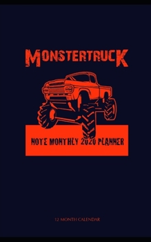 Paperback Monster Trucks Note Monthly 2020 Planner 12 Month Calendar Book