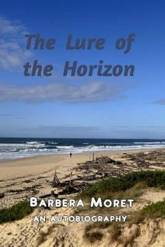 Paperback The Lure of the Horizon: An Autobiography Book