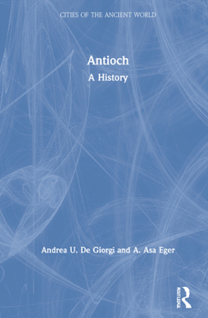 Hardcover Antioch: A History Book