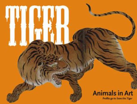 Hardcover Tiger (Animals in Art) Book