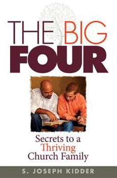 Paperback The Big Four: Secrets to a Thriving Church Family Book