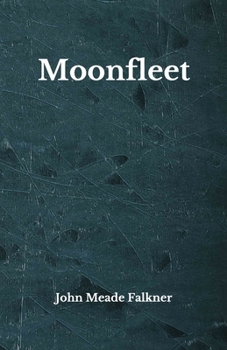 Paperback Moonfleet: Beyond World's Classics Book